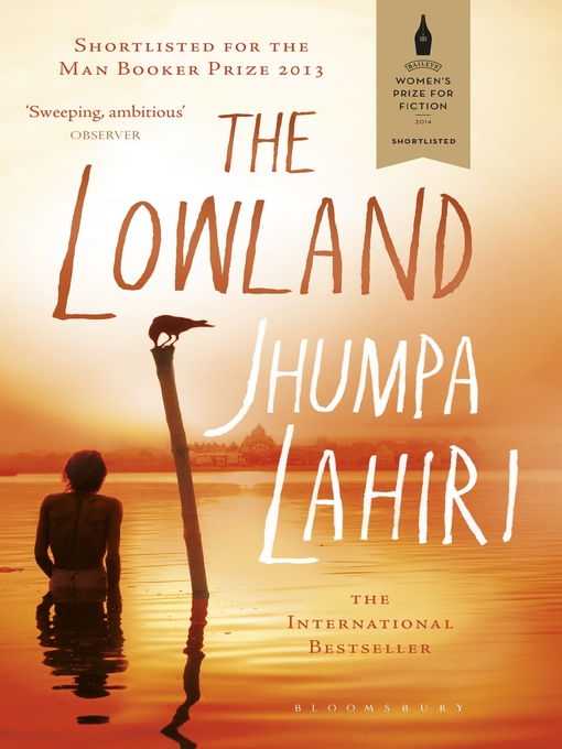 Title details for The Lowland by Jhumpa Lahiri - Available